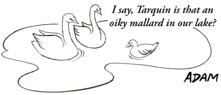 I say Tarquin is that an oiky mallard in our lake ?