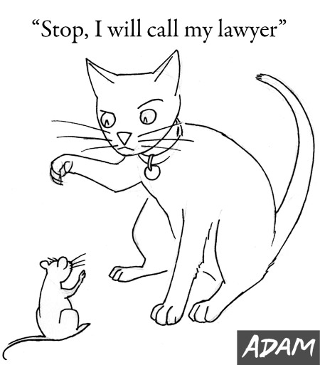 Stop, I will call my lawyer